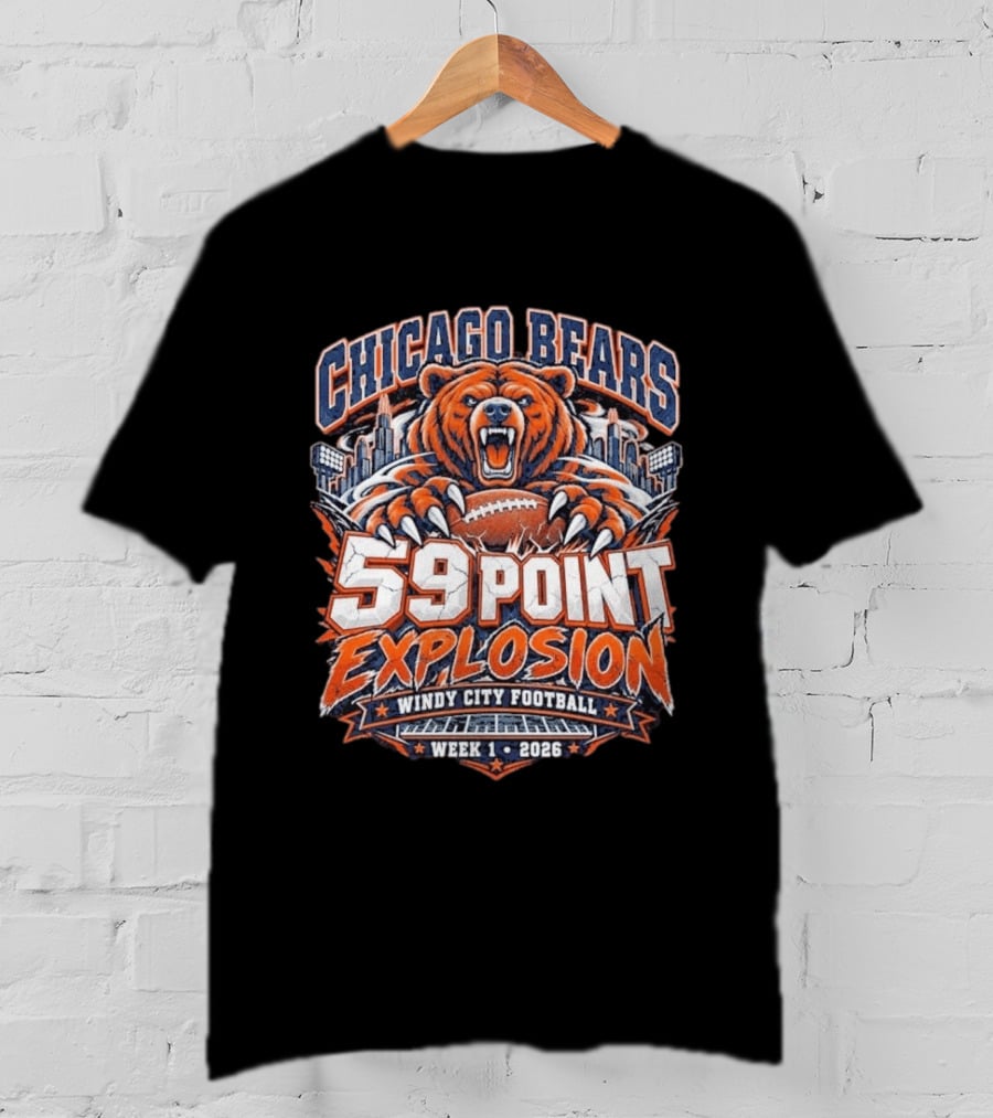 Chicago Bears 59 Point Explosion Windy City Football Week 1 2026 T-Shirt