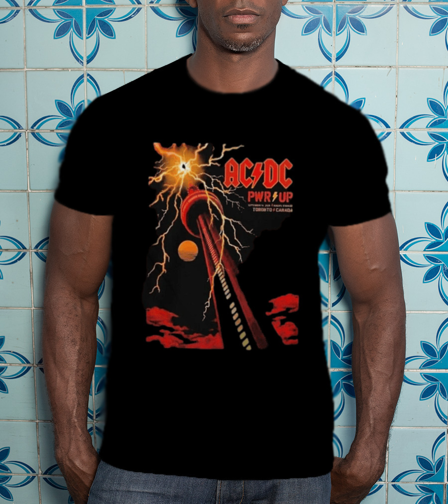 ACDC PWR UP Tour Toronto Canada Event September 16 2026 Rogers Stadium Thunderstruck CN Tower T-Shirt