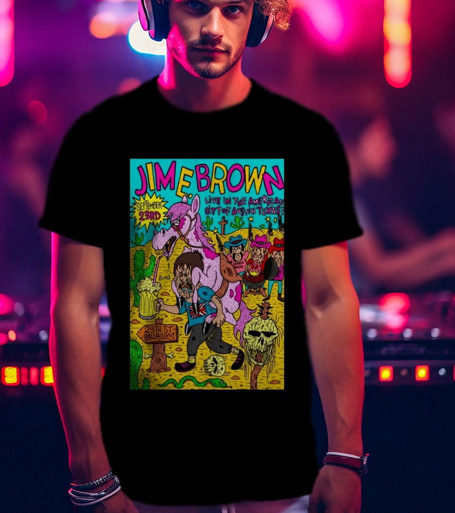 Jim E. Brown Live In Austin Texas September 23rd 29th St Ballroom Cowboy Skeleton T-Shirt