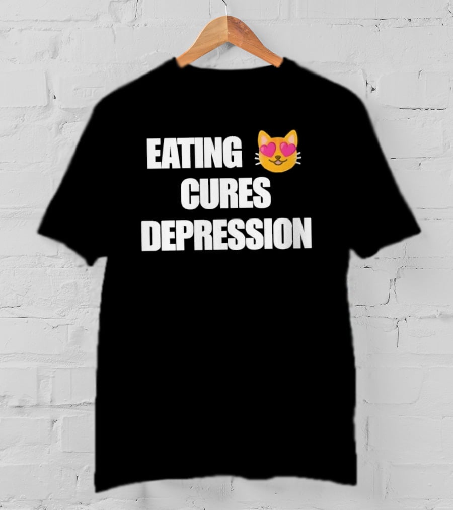 Eating Cures Depression Cat Meme Mental Health Humor T-Shirt