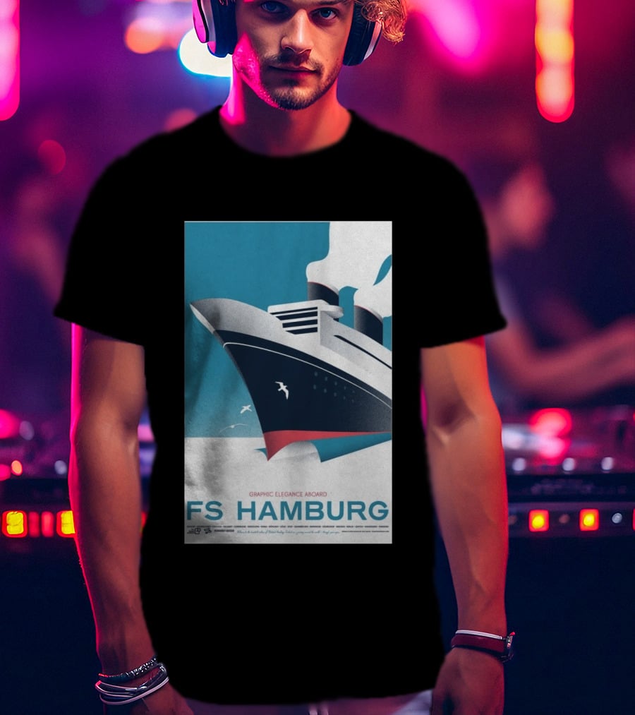 FS Hamburg Graphic Elegance Aboard Travel Maritime T-Shirt
