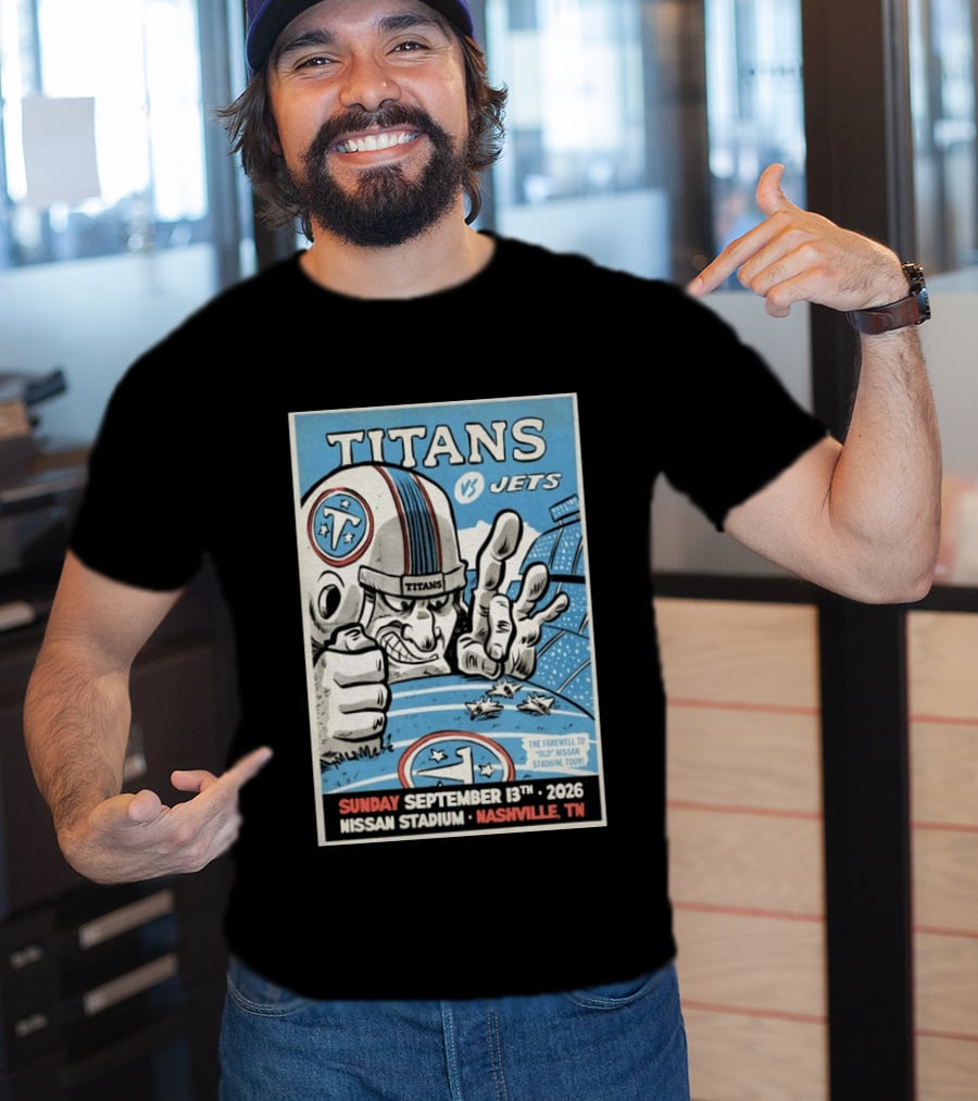 Tennessee Titans Vs New York Jets Sunday September 13 2026 Nissan Stadium Nashville TN Farewell To Old Stadium Tour T-Shirt