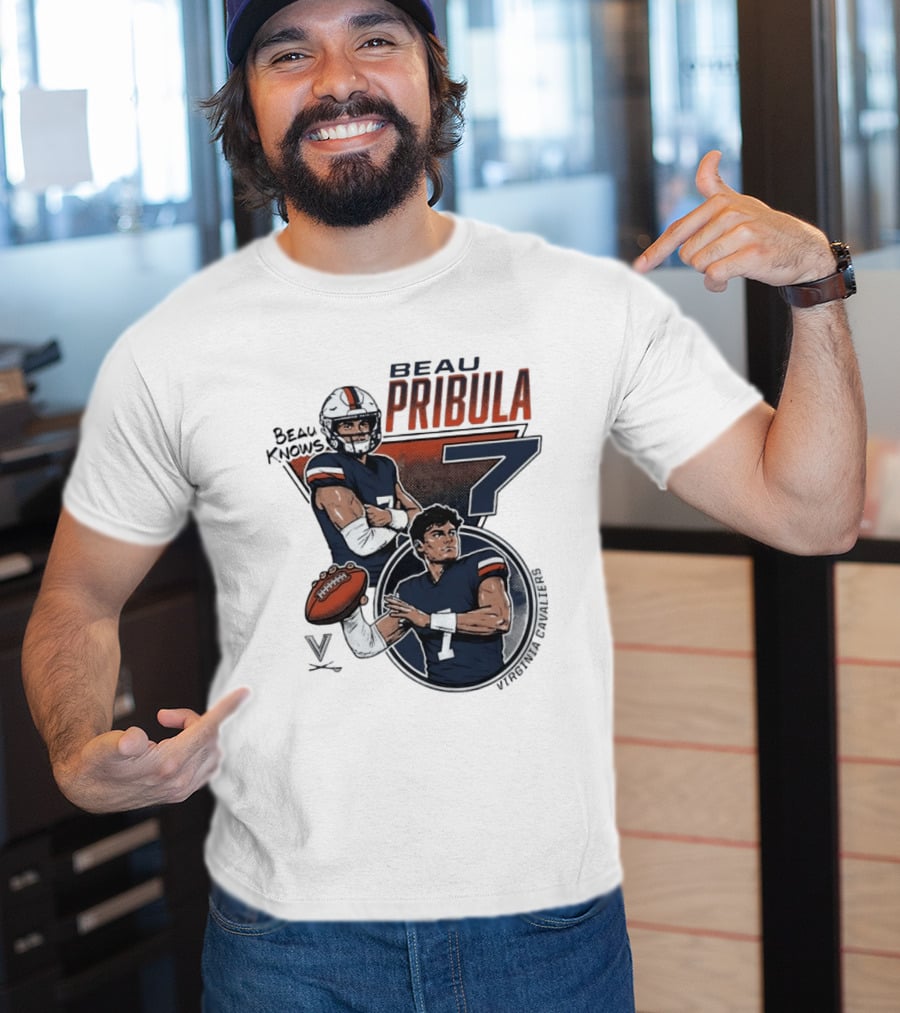 Beau Pribula No 7 Virginia Cavaliers Football Beau Knows T-Shirt
