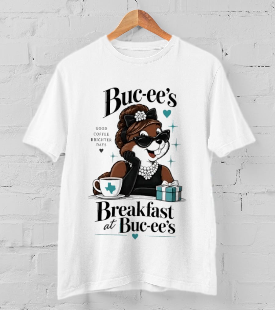 Buc Ee's Good Coffee Brighter Days Breakfast At Buc Ee's T-Shirt