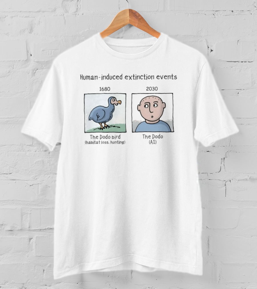 Human Induced Extinction Events Dodo Bird 1680 And AI 2023 T-Shirt
