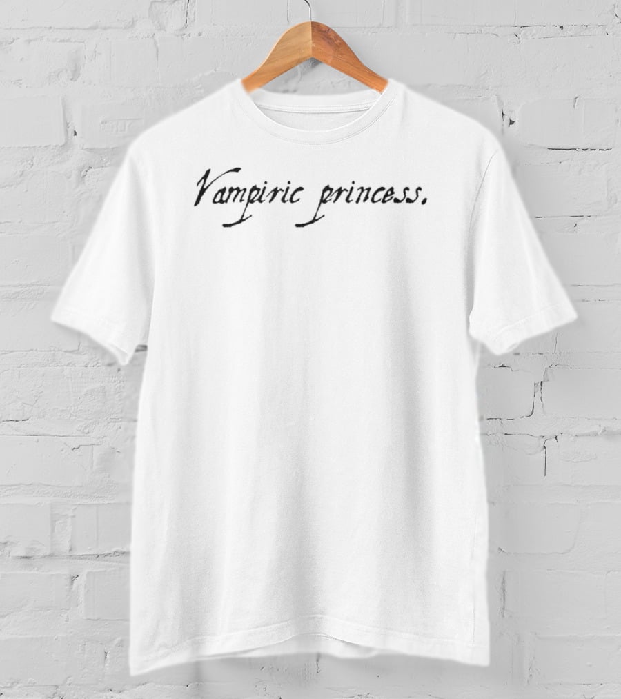 Vampiric Princess Cursive Script Gothic T-Shirt