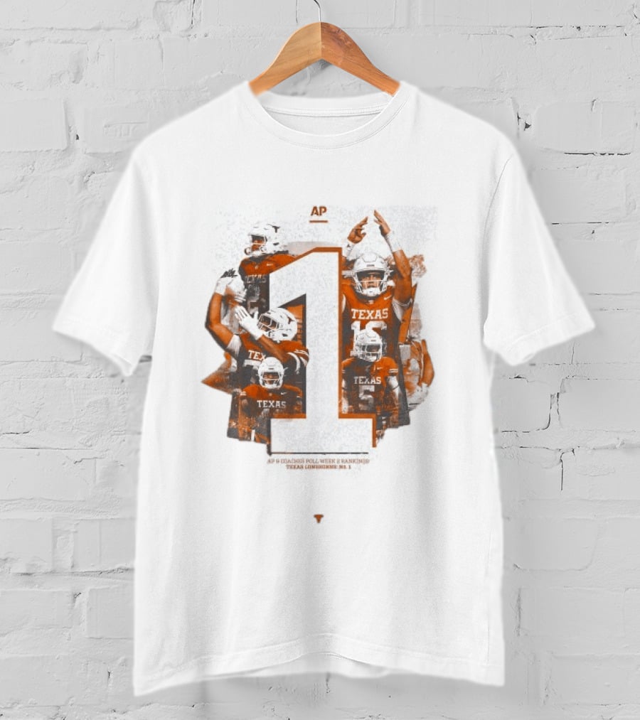 Texas Longhorns AP Coaches Poll Week 2 Rankings Number 1 T-Shirt
