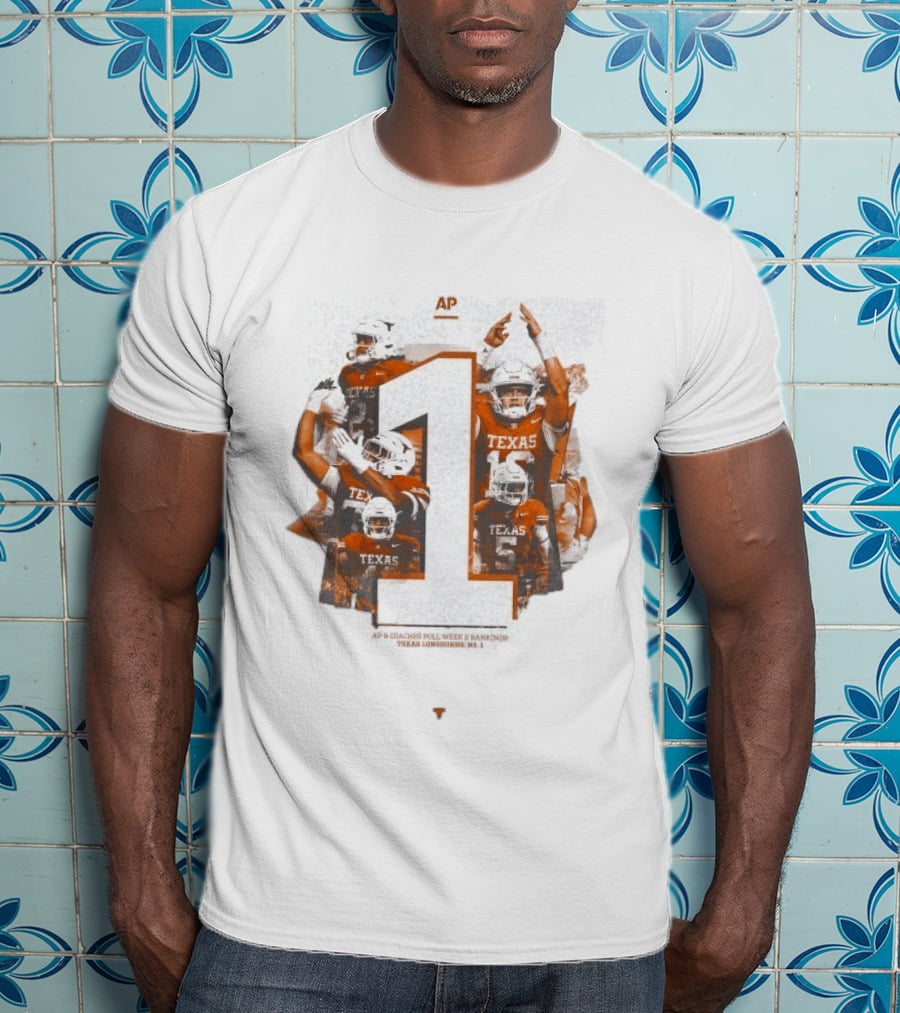 Texas Longhorns AP Coaches Poll Week 2 Rankings Number 1 T-Shirt