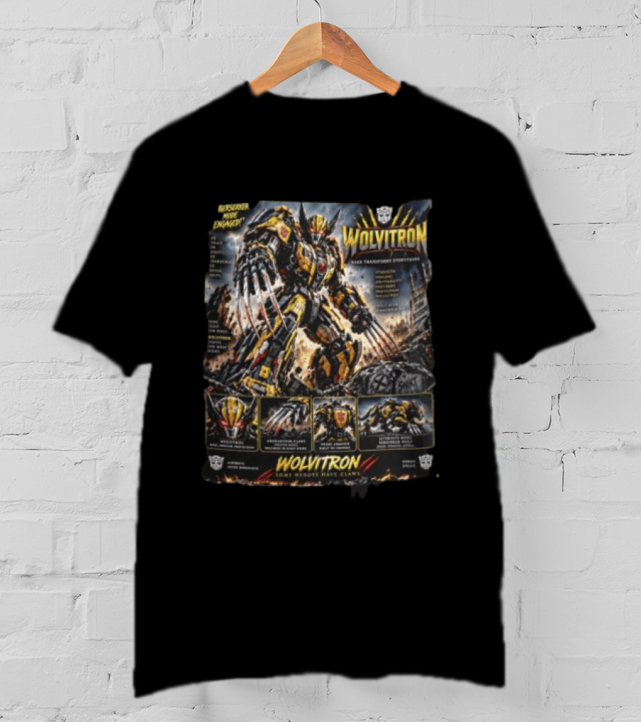 Wolvitron Berserker Mode Engaged Some Heroes Have Claws Robot Apocalyptic Ruins Autobots Transformers Stormforce T-Shirt