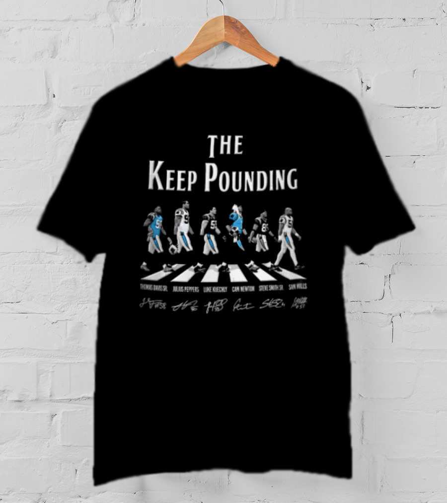 Carolina Panthers The Keep Pounding Thomas Davis Sr Julius Peppers Walking Crosswalk Roster Players T-Shirt