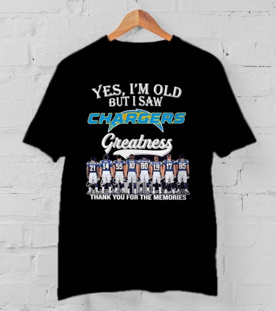 Yes I'm Old But I Saw Chargers Greatness Tomlinson Fouts Seau Winslow Alworth Rivers Gates Herbert Thank You For The Memories T-Shirt