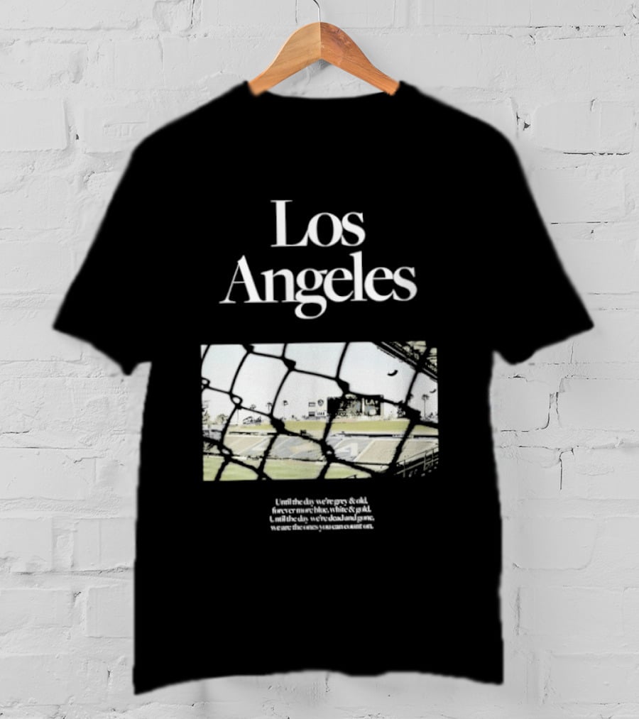 Los Angeles Until The Day We're Grey And Old Football Stadium Scene T-Shirt