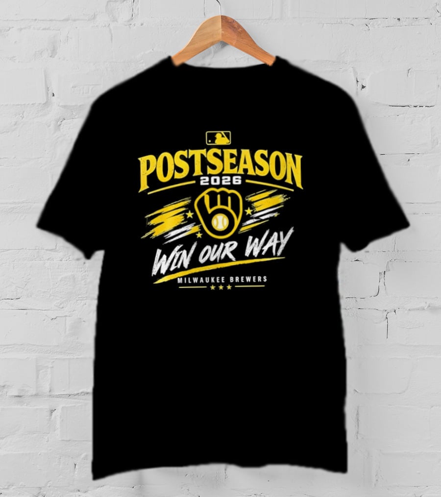 MLB Milwaukee Brewers Postseason 2026 Win Our Way Celebration T-Shirt