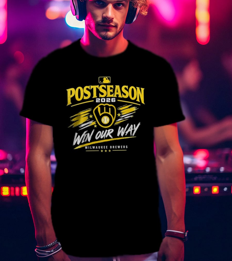 MLB Milwaukee Brewers Postseason 2026 Win Our Way Celebration T-Shirt