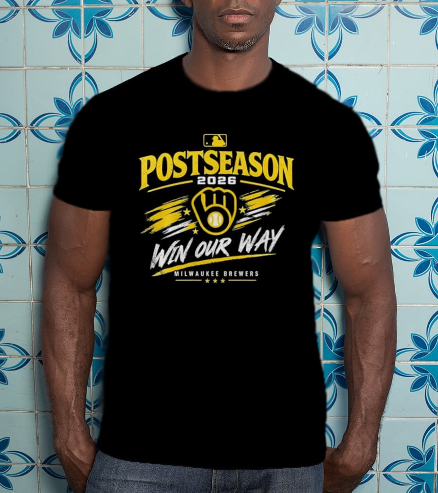 MLB Milwaukee Brewers Postseason 2026 Win Our Way Celebration T-Shirt