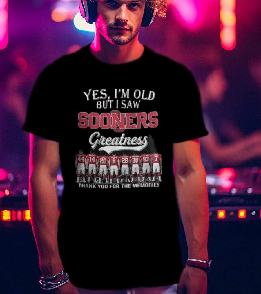 Yes I'm Old But I Saw Sooners Greatness Thank You For The Memories Players Back View T-Shirt