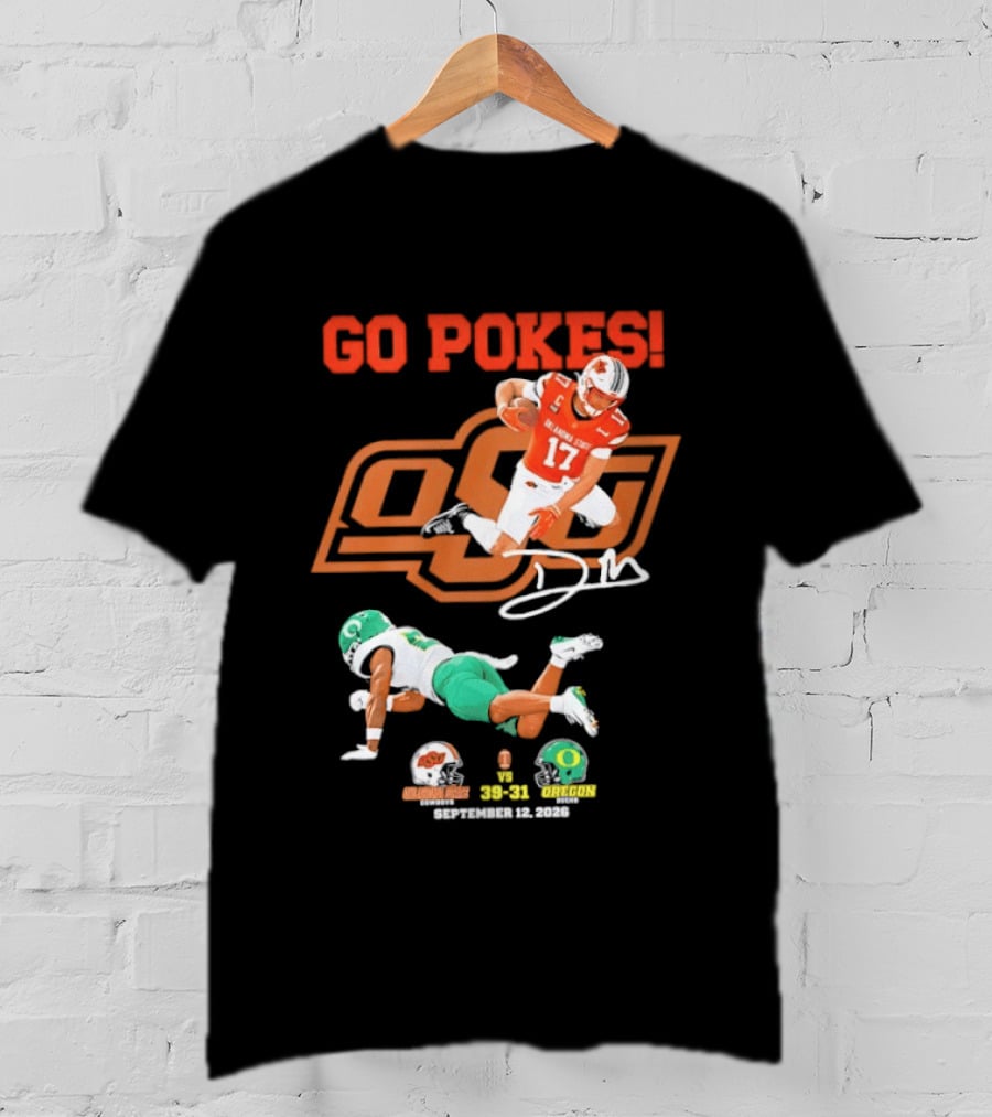Oklahoma State Cowboys OSU Football Victory Over Oregon Ducks Go Pokes 2022 Game Score 39 31 T-Shirt