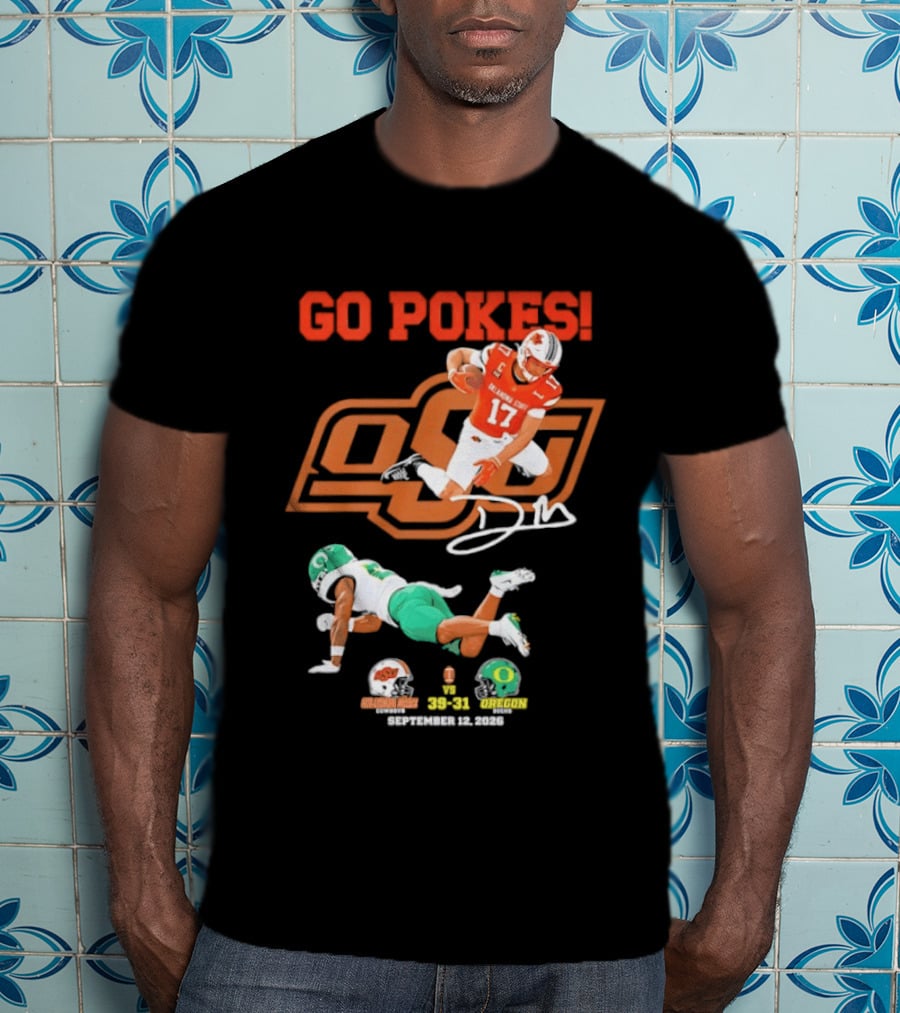 Oklahoma State Cowboys OSU Football Victory Over Oregon Ducks Go Pokes 2022 Game Score 39 31 T-Shirt
