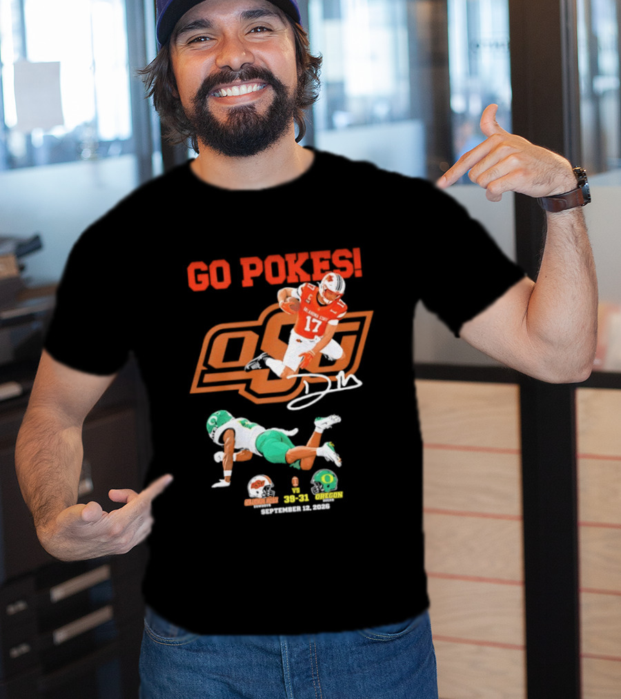 Oklahoma State Cowboys OSU Football Victory Over Oregon Ducks Go Pokes 2022 Game Score 39 31 T-Shirt