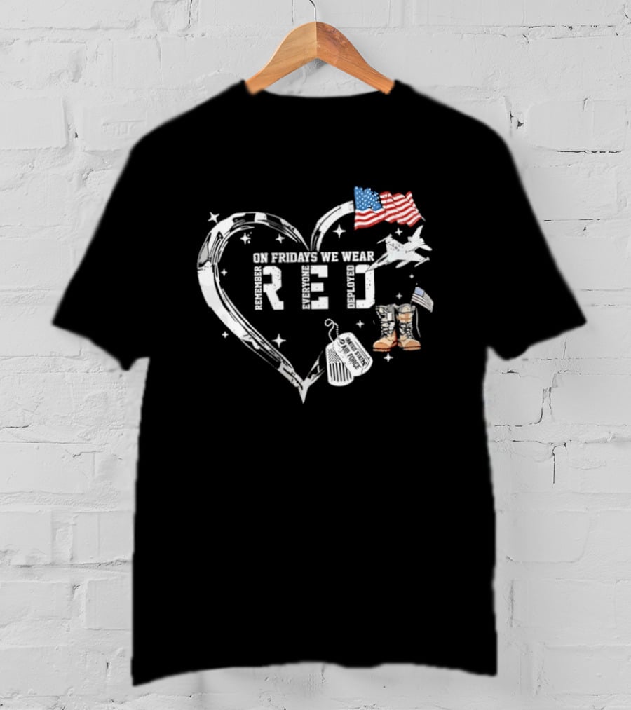 On Friday We Wear RED Remember Every Deployed USA Flag And Military Heart T-Shirt