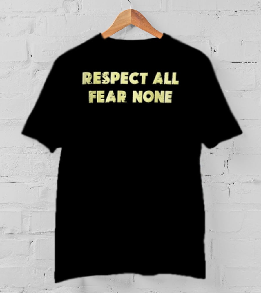 Respect All Fear None Yellow Distressed T-Shirt