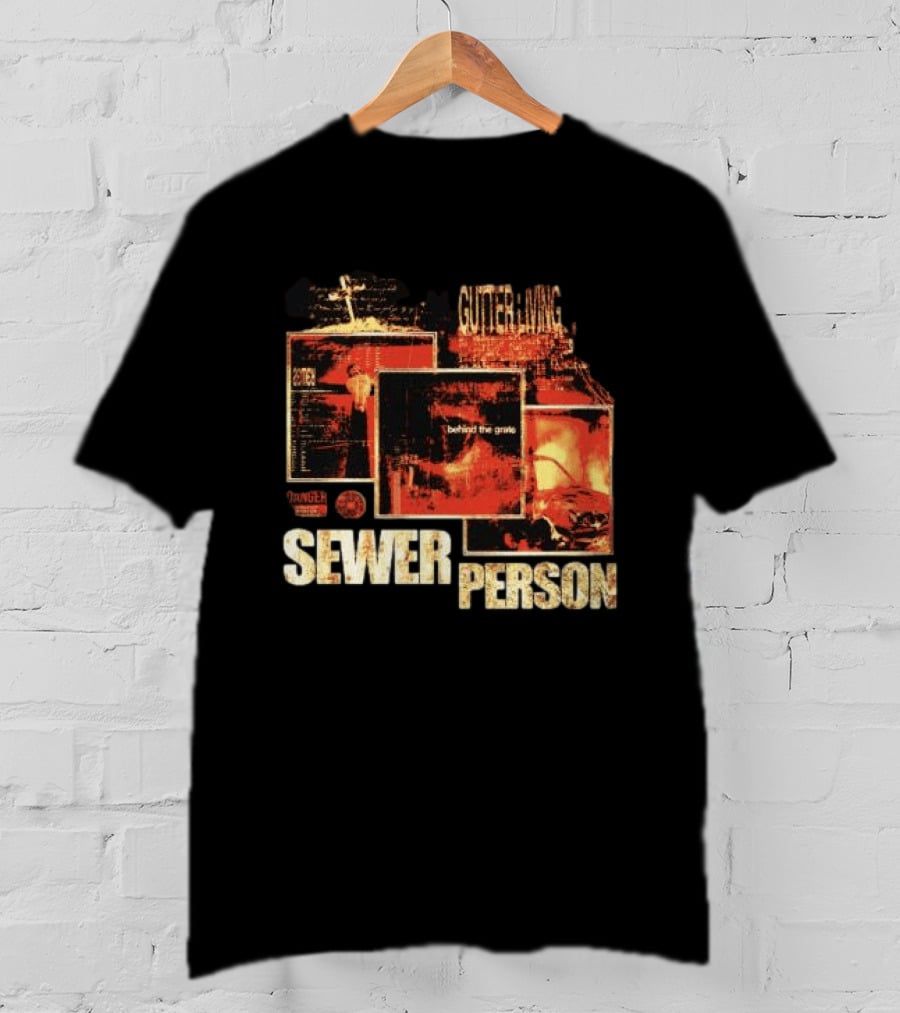 Sewer Person Gutter Living Behind The Grave Danger Warning T-Shirt
