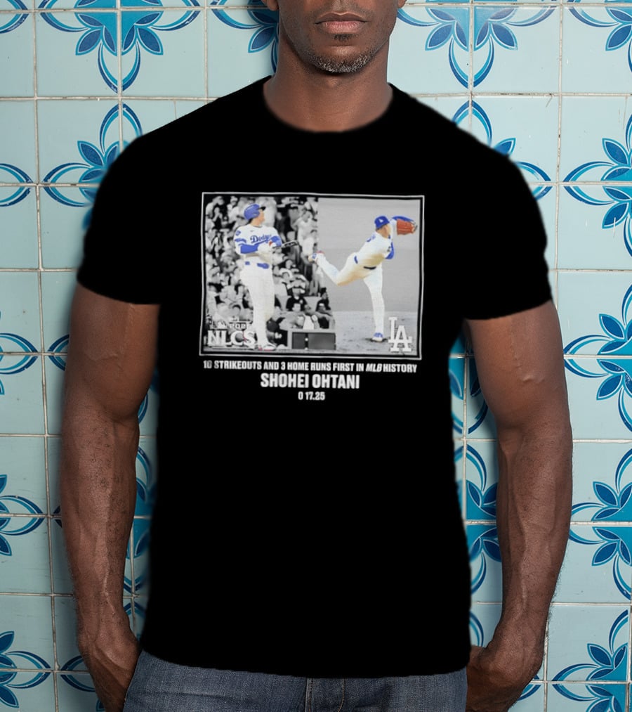 Shohei Ohtani Los Angeles Dodgers 2025 NLCS 10 Strikeouts 3 Home Runs MLB History T-Shirt