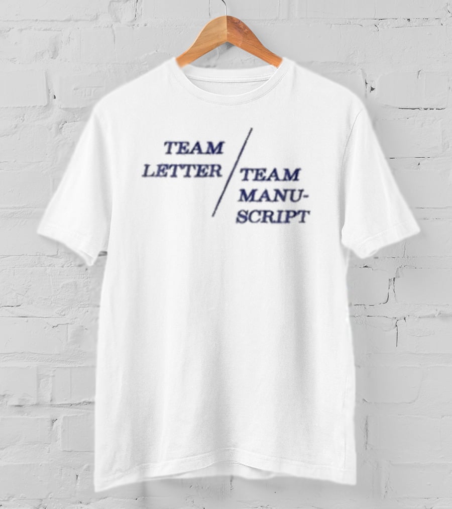 Anne Hathaway Team Letter Team Manuscript Team Letter Team Manuscript T-Shirt