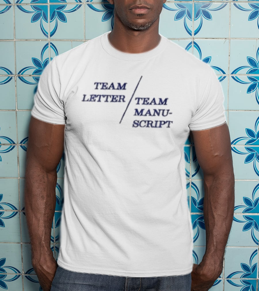 Anne Hathaway Team Letter Team Manuscript Team Letter Team Manuscript T-Shirt