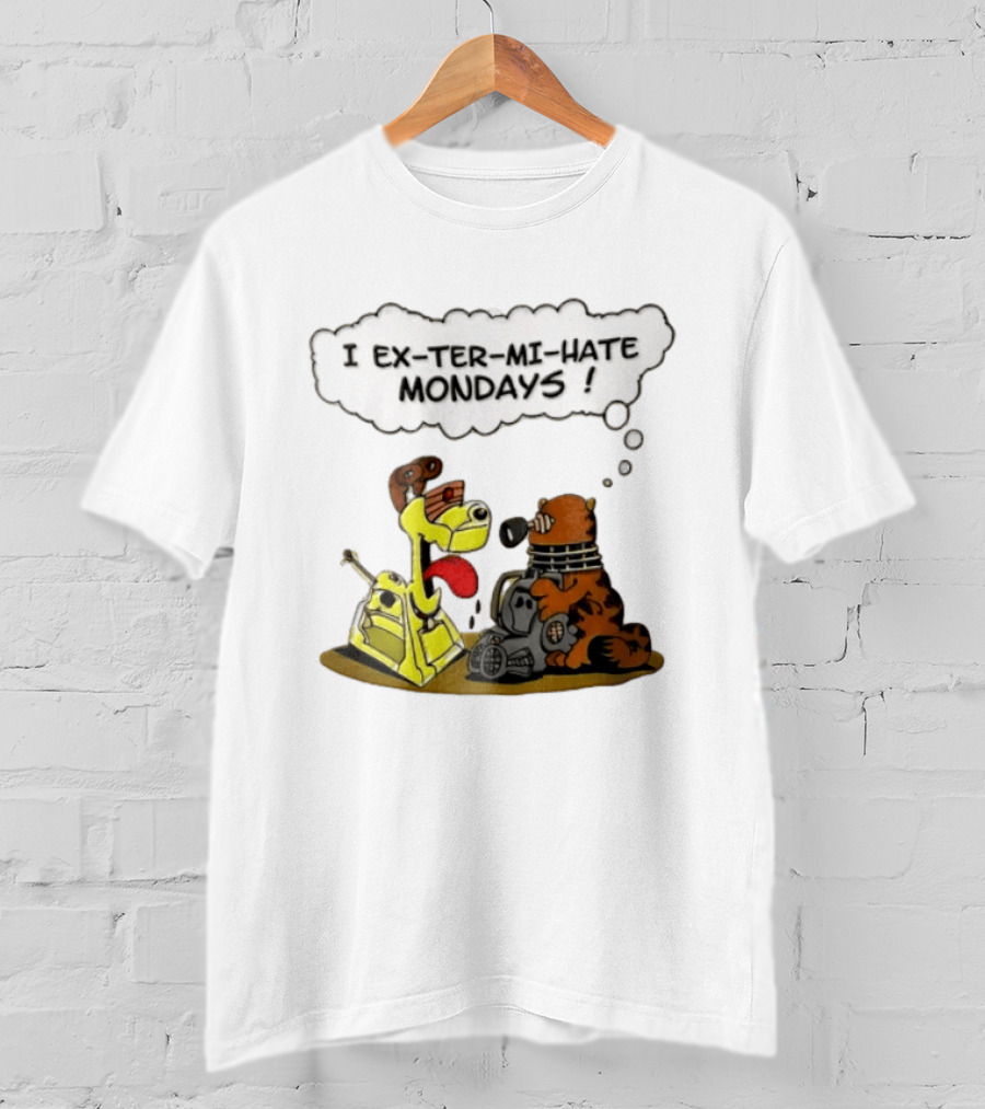 I Ex Ter Mi Hate Mondays Cat Odie Dalek Cyberman Cartoon T-Shirt