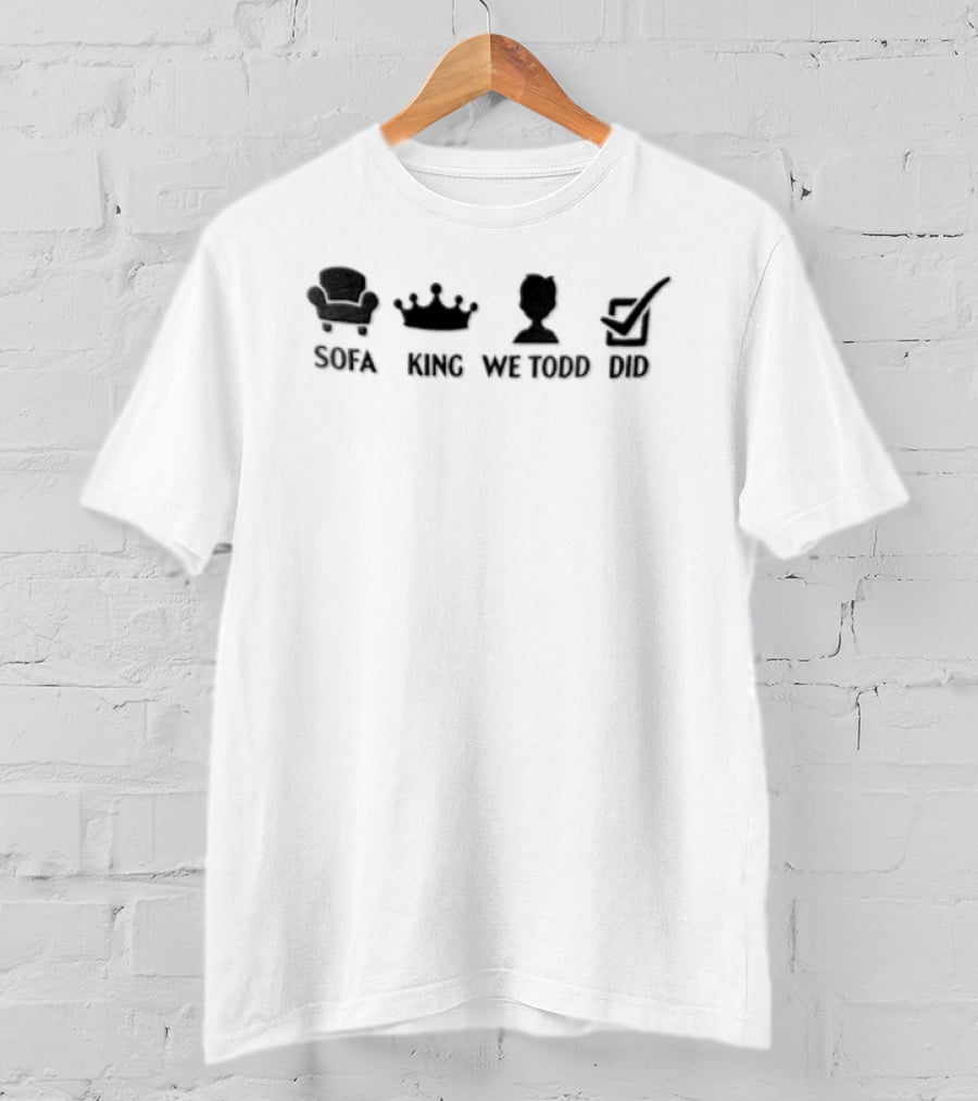 Sofa King We Todd Did Armchair Crown Boy Checkbox T-Shirt
