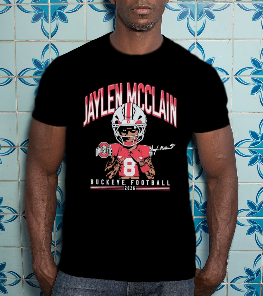 Jaylen McClain No 8 Buckeye Football 2026 Ohio State Exclusive T-Shirt