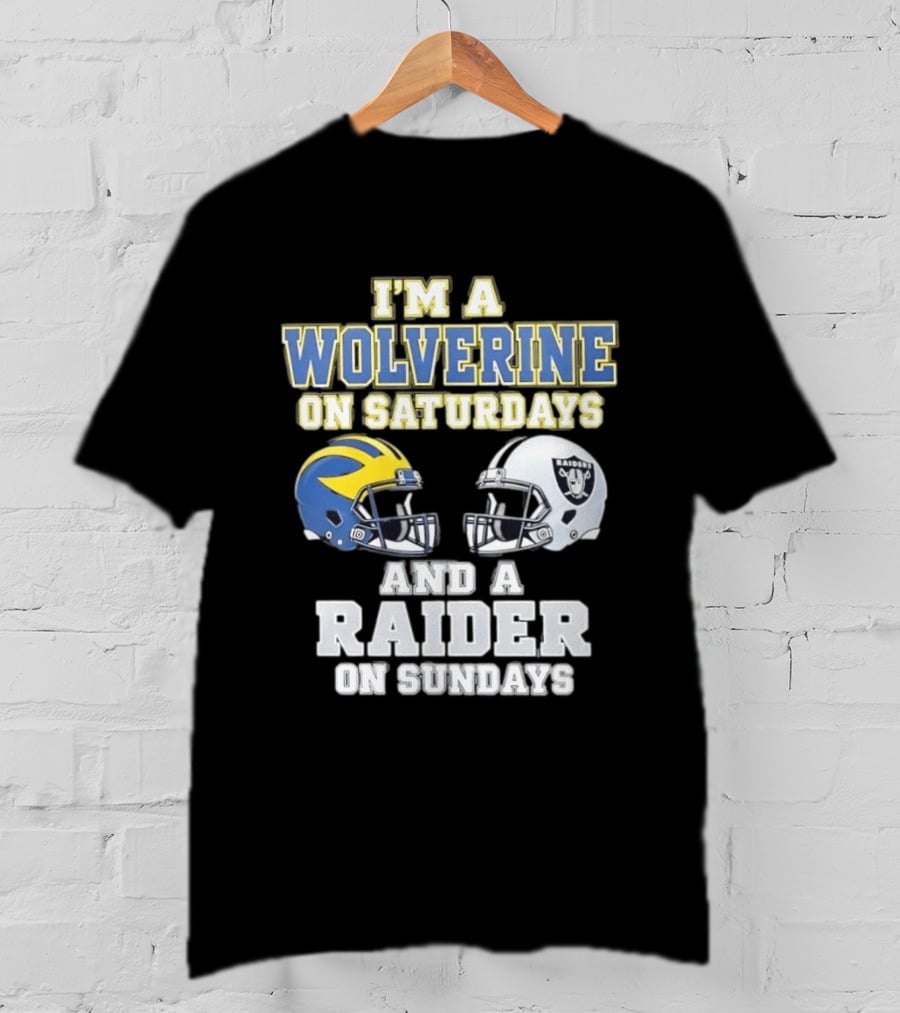 I'm A Wolverine On Saturdays And A Raider On Sundays Football Helmet Fan Gear T-Shirt