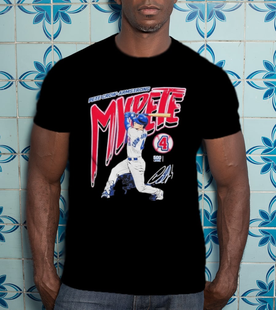 Pete Crow Armstrong My Pete 500 Level 4 Baseball T-Shirt