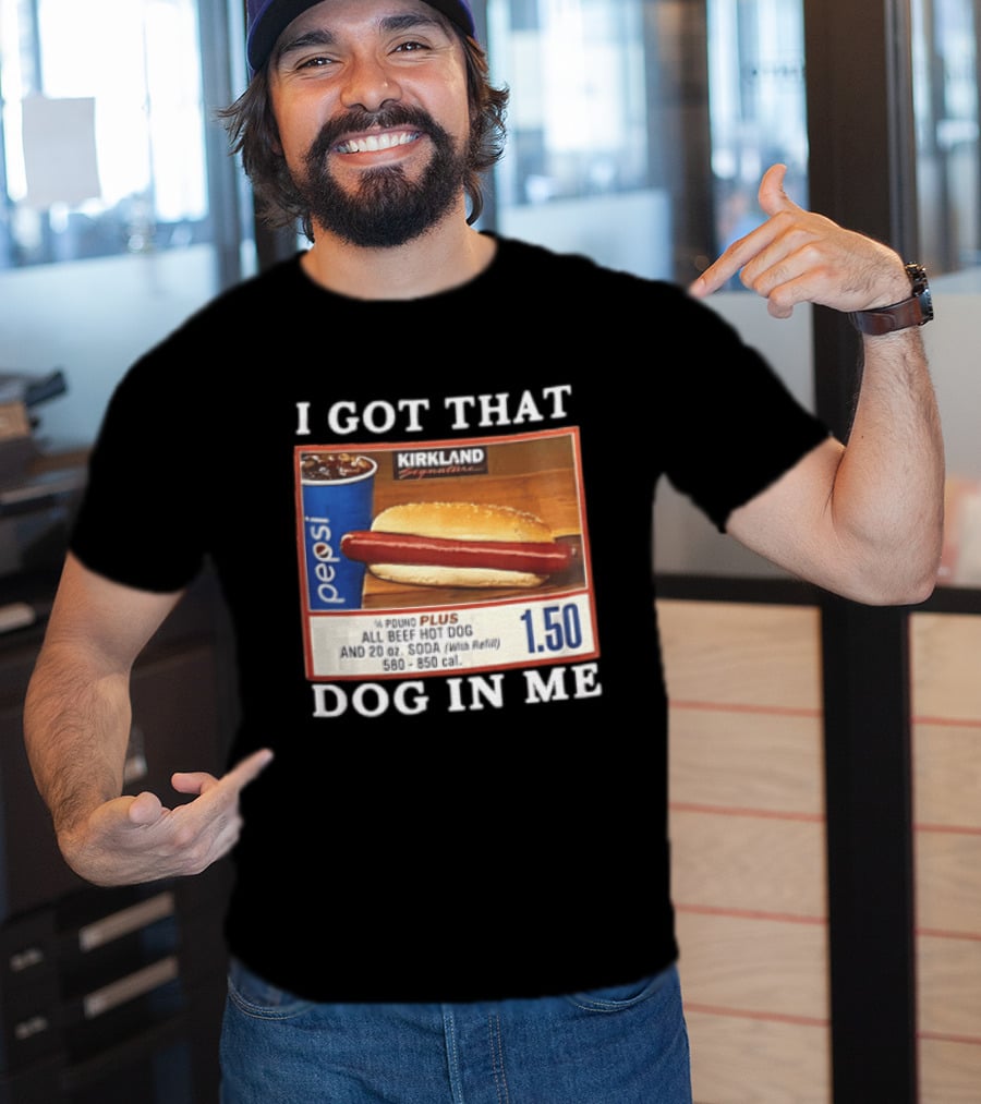Kirkland Signature Pepsi Hot Dog I Got That Dog In Me 1.50 Menu T-Shirt