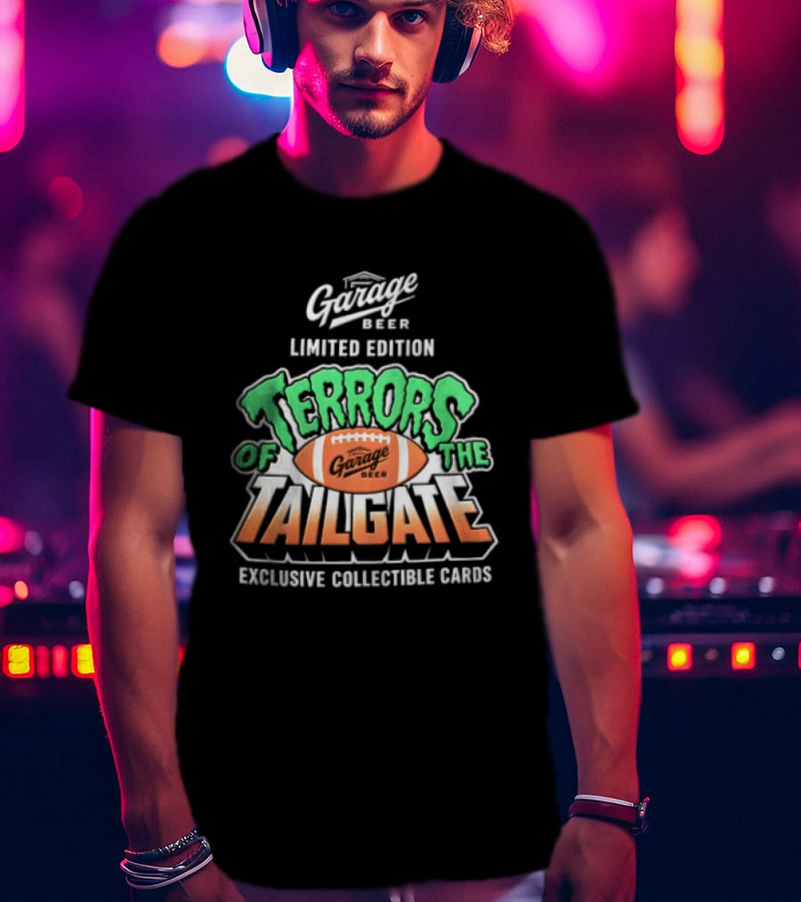 Garage Beer Limited Edition Terrors Of The Tailgate Exclusive Collectible Cards Football T-Shirt