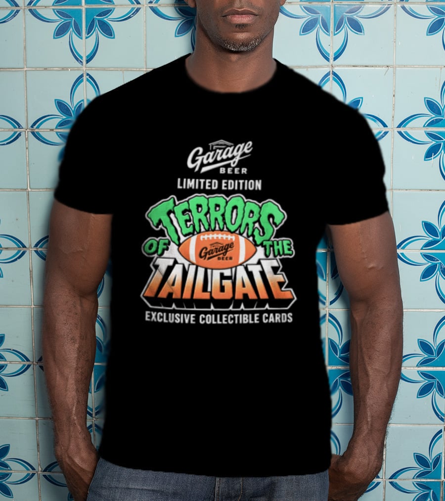 Garage Beer Limited Edition Terrors Of The Tailgate Exclusive Collectible Cards Football T-Shirt