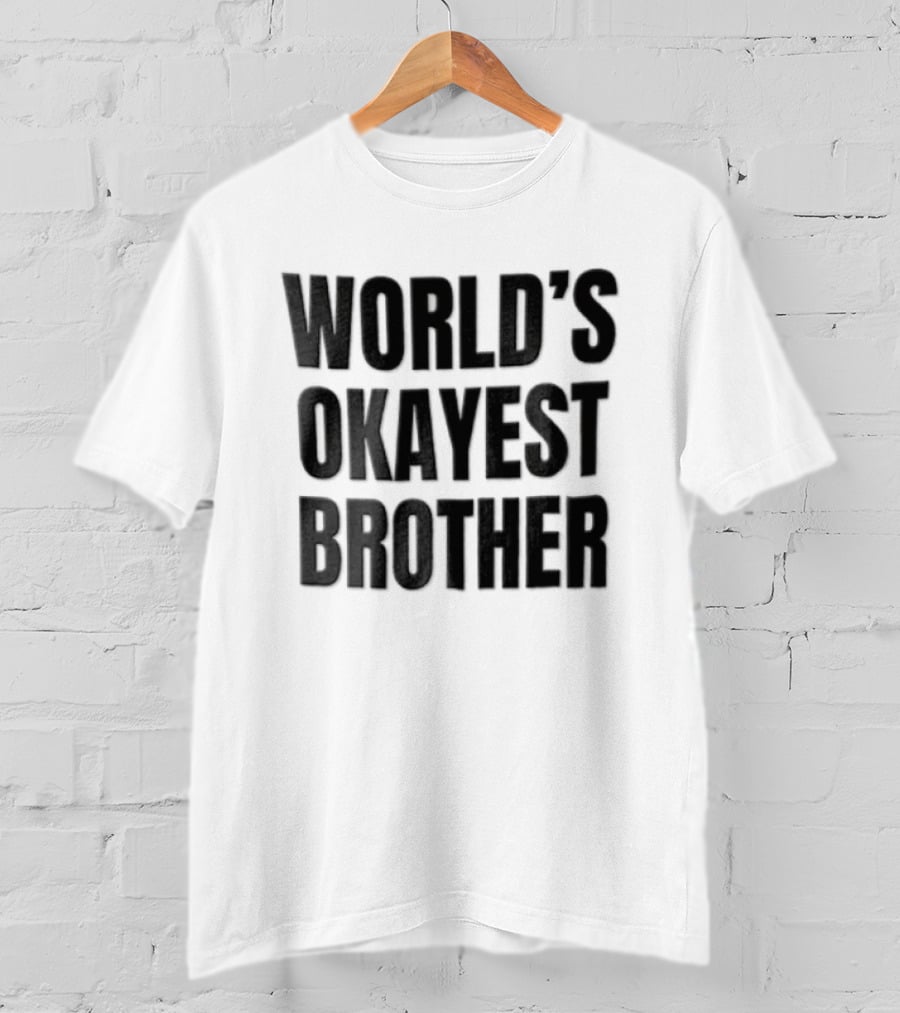 World's Okayest Brother Sans Serif Black T-Shirt