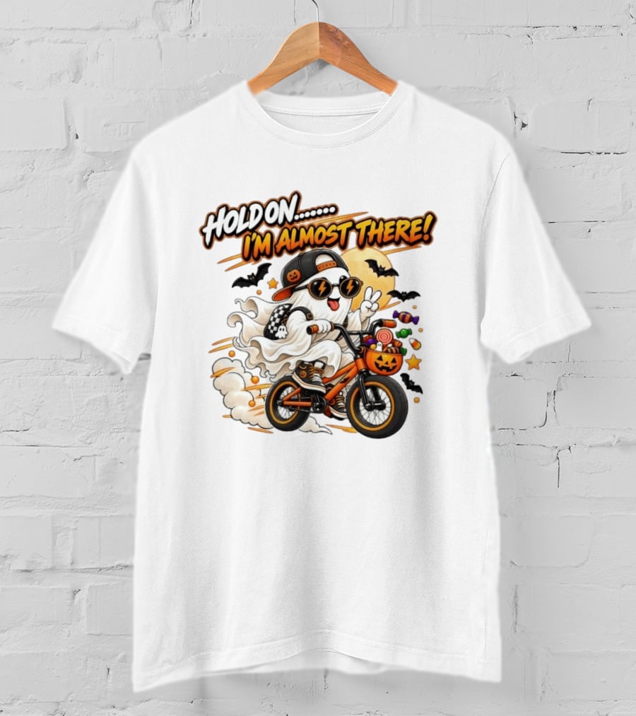Hold On I'm Almost There Ghost Bicycle Halloween Bats Candy Pumpkin T-Shirt