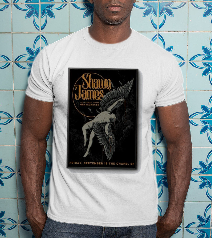 Shawn James San Francisco Concert Special Guest Gravedancer September 18 The Chapel SF T-Shirt