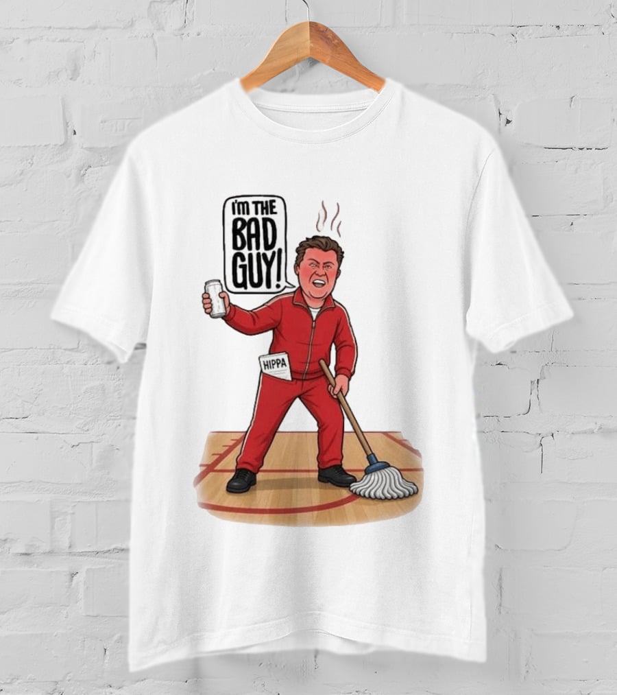I'm The Bad Guy Rico Bosco Red Tracksuit HIPPA Janitor T-Shirt
