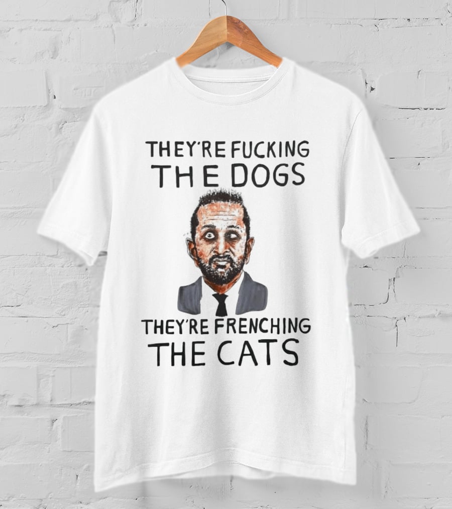 They're Fucking The Dogs They're Frenching The Cats Caricature Face T-Shirt