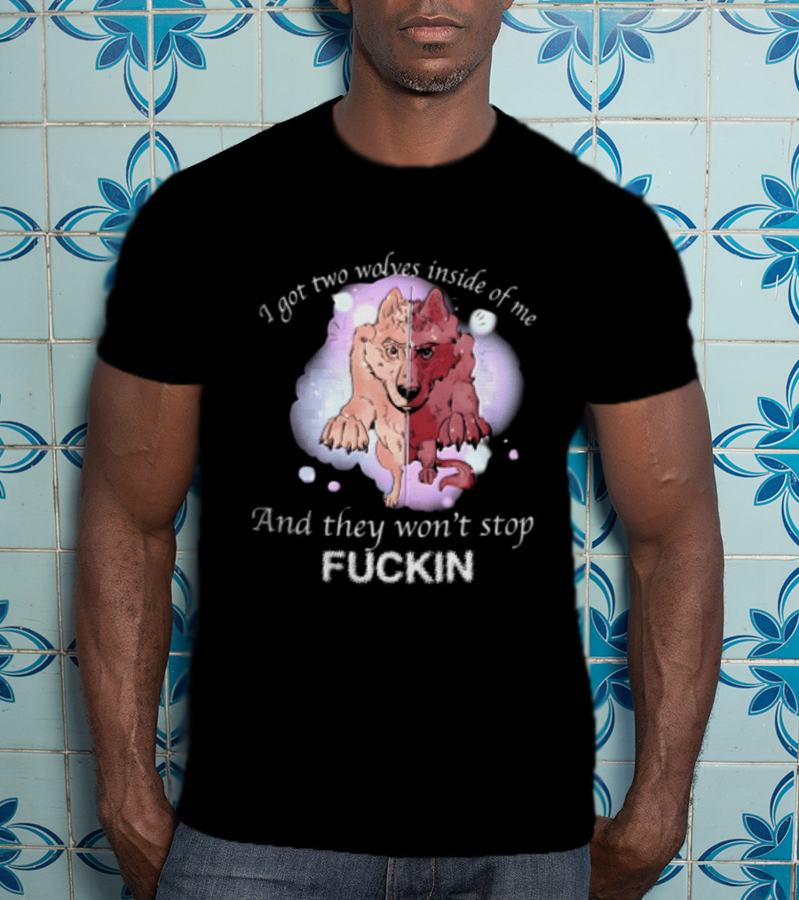 I Got Two Wolves Inside Of Me And They Wont Stop Fuckin Cartoon Split Wolf Pastel Cloud Funny Humor T-Shirt