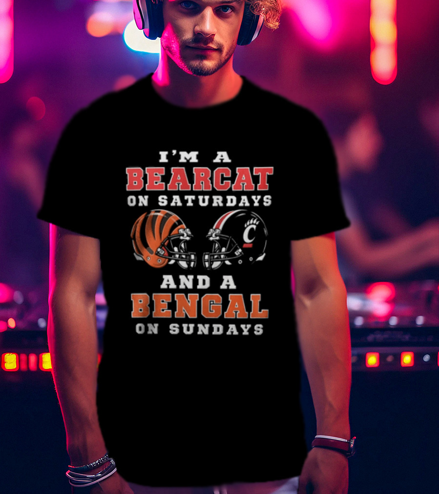I'm A Bearcat On Saturdays And A Bengal On Sundays Football Helmet T-Shirt