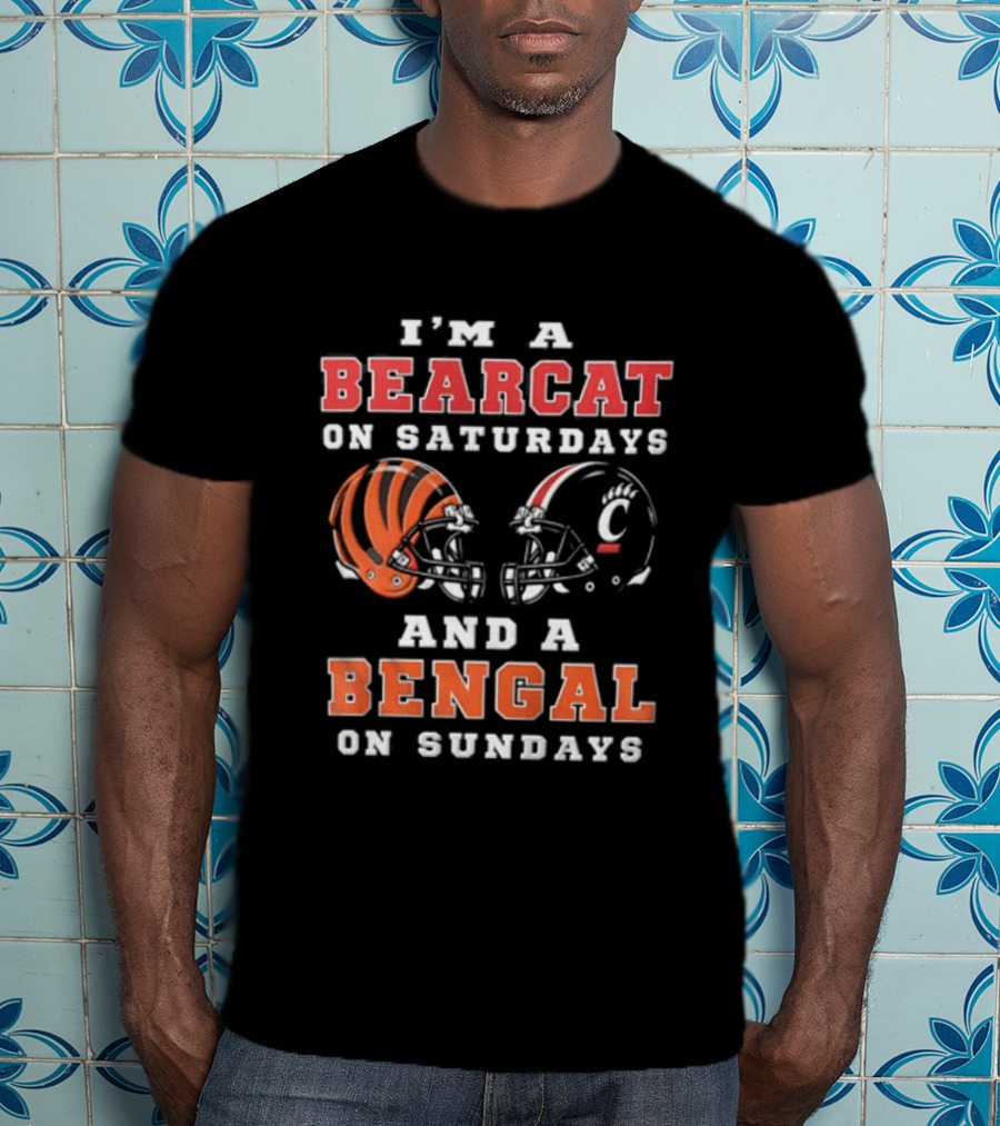 I'm A Bearcat On Saturdays And A Bengal On Sundays Football Helmet T-Shirt