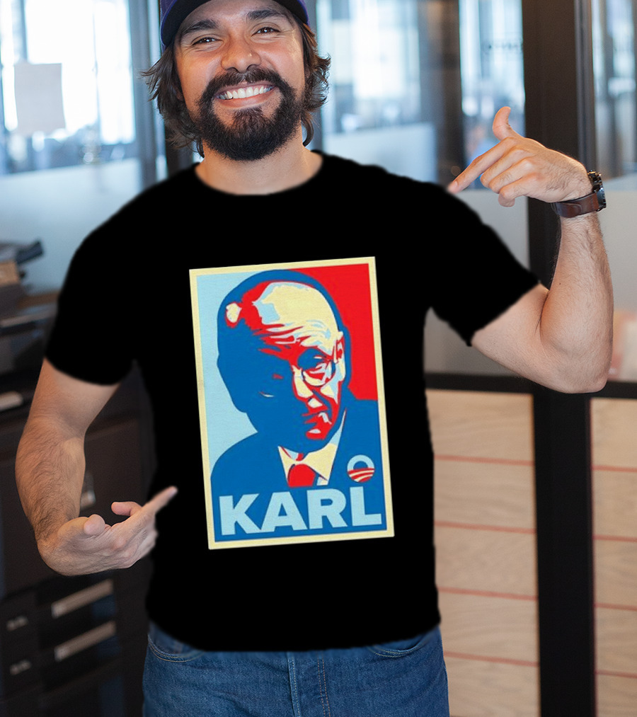 Obama Hope Style Karl Image T-Shirt