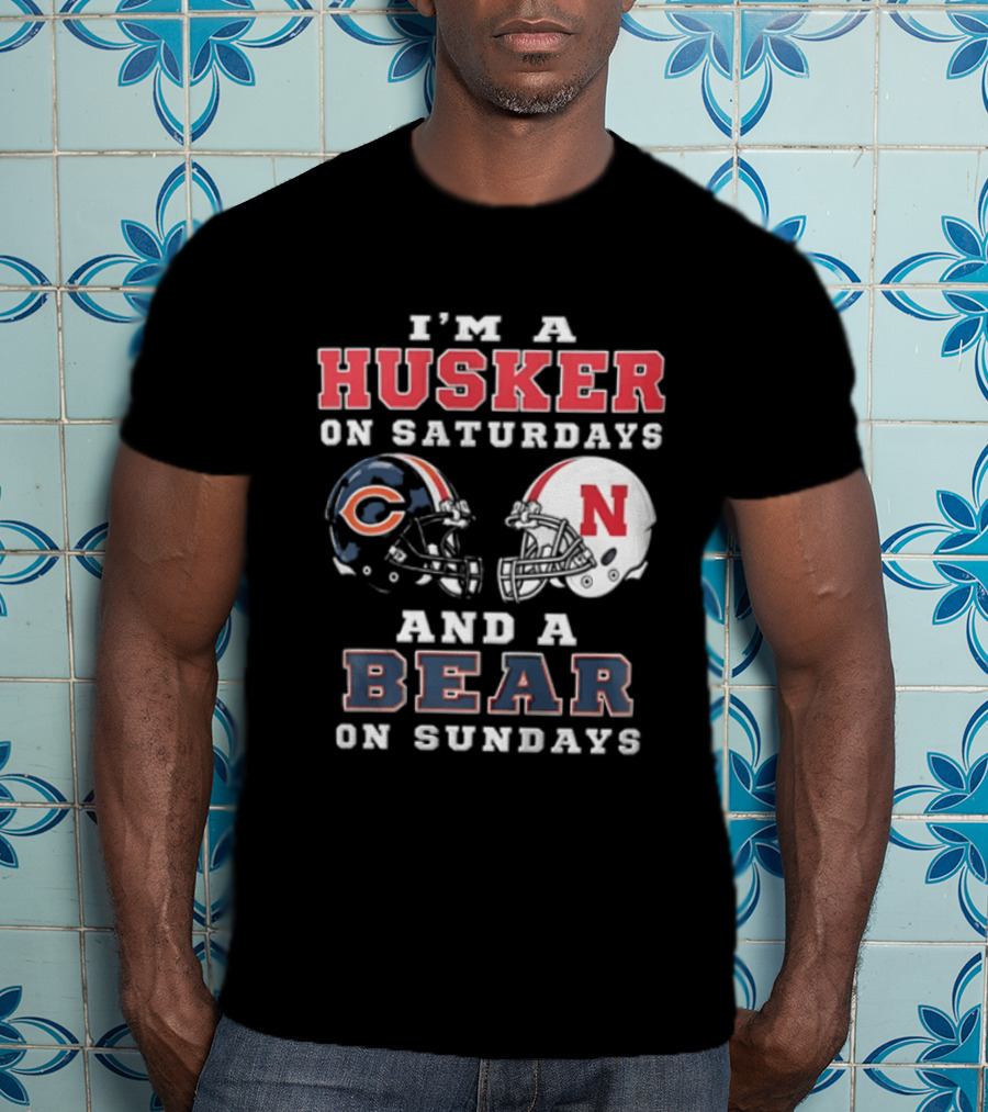 Nebraska Cornhuskers Saturdays Chicago Bears Sundays Sports Fan Gear T-Shirt