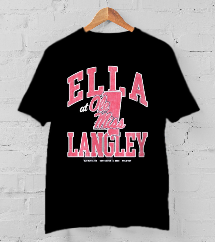Ella Langley At Ole Miss SJB Pavilion September 17 2026 Oxford Mississippi T-Shirt