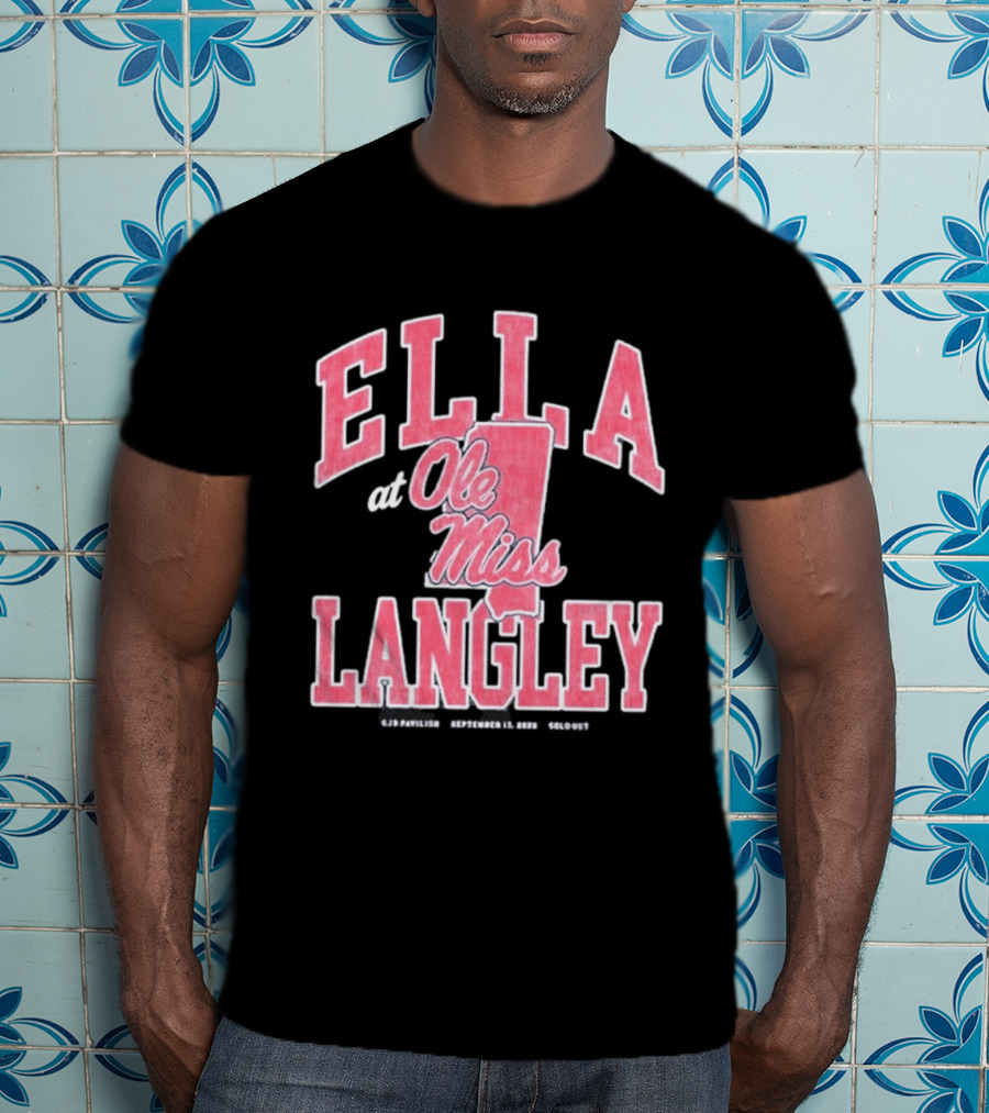Ella Langley At Ole Miss SJB Pavilion September 17 2026 Oxford Mississippi T-Shirt