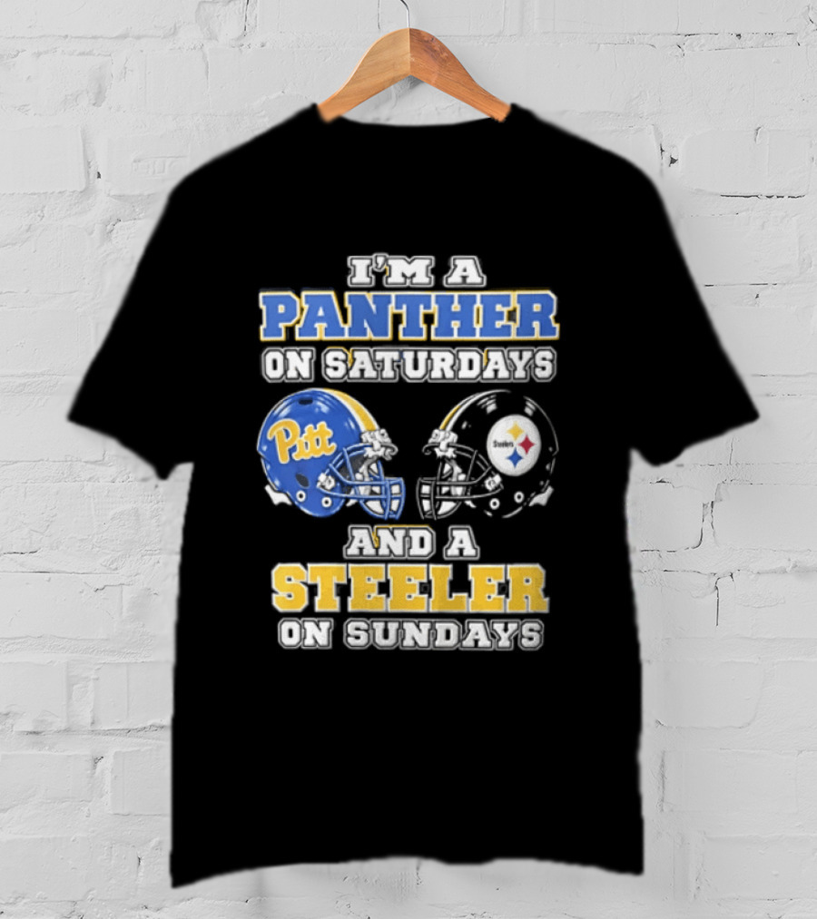 I’m A Panther On Saturdays And A Steeler On Sundays T-Shirt